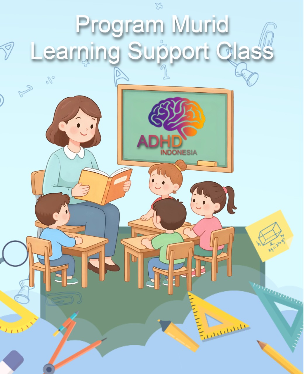 Program ADHD Indonesia Kabupaten Kapuas Hulu Kelas Pendampingan Belajar (Learning Support Class)